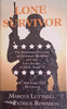 Lone Survivor: The Eyewitness Account of Operation Redwing and the Heroes of SEAL Team 10 [Large Print] | Marcus Luttrell with Patrick Robinson
