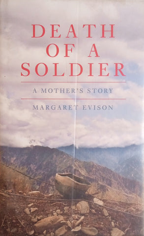 Death of a Soldier: A Mother's Story | Margaret Evison
