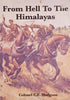 From Hell To the Himalayas | Colonel C.F. Hodgson