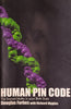 Human Pin Code: The Sacred Maths in your Birth Date [Inscribed by the Co-Author] | Douglas Forbes with Richard Higgins