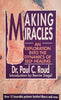 Making Miracles: An Exploration Into the Dynamics of Self-Healing | Dr. Paul C. Roud