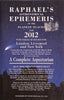 Raphael's Ephemeris of the Planets' Places for 2012