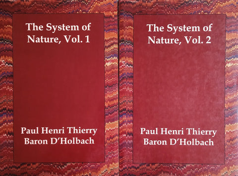 The System of Nature: Volume 1 & 2 | Paul Henri Thierry, Baron D’Holbach