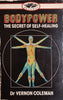 Bodypower: The Secret of Self-Healing | Dr. Vernon Coleman