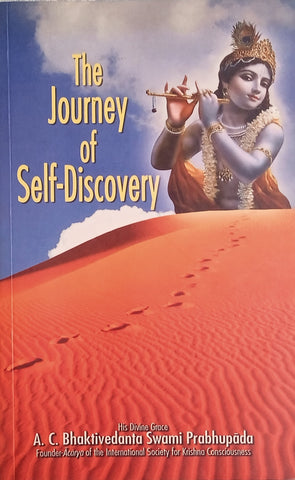 The Journey of Self-Discovery | His Divine Grace A.C. Bhaktivedanta Swami Prabhupada