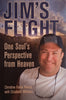 Jim's Flight: One Soul's Perspective from Heaven | Christine Frank Petosa with Elizabeth Williams