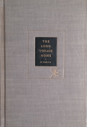 The Long Voyage Home: Seven Plays of the Sea | Eugene O’Neill