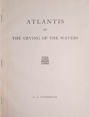 Atlantis, or The Crying of the Waters | G.A. Watermeyer