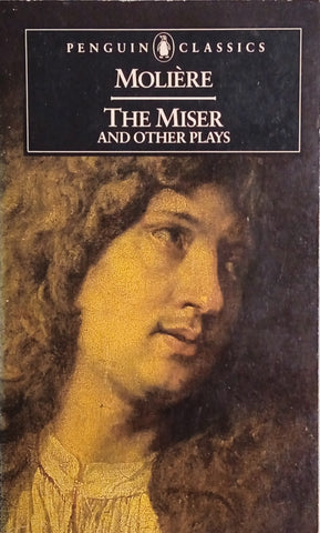 The Miser and Other Plays | Molière