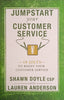 Jumpstart Your Customer Service: 10 Jolts to Boost Your Customer Service | Shawn Doyle and Lauren Anderson