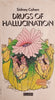 Drugs of Hallucination | Sidney Cohen