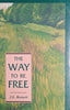 The Way to be Free | J.G. Bennett