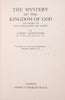 The Mystery of the Kingdom of God: The Secret of Jesus' Messiahship and Passion | Albert Schweitzer