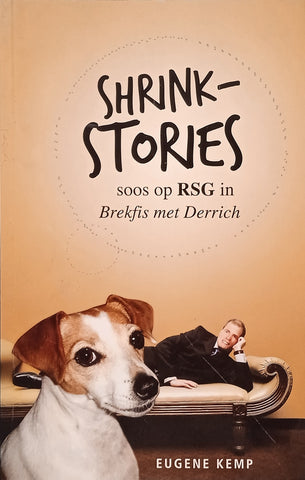 Shrink-Stories soos op RSG in Brekfis met Derrich [Afrikaans] [Inscribed by the Author] | Eugene Kemp