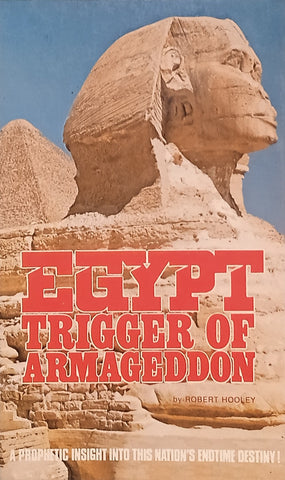 Egypt: Trigger of Armageddon | Robert Hooley