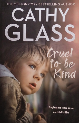 Cruel To Be Kind | Cathy Glass