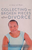 A Story of Hope: Collecting my Broken Pieces After Divorce | Gloria Nomvuyiseko Noganta