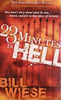 28 Minutes in Hell | Bill Wiese