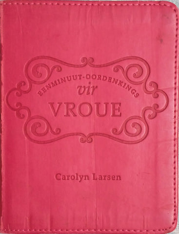 Eenminuut-Oordenkings vir Vroue [Afrikaans] | Carolyn Larsen