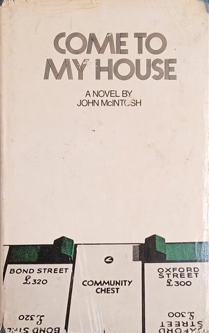 Come To My House [Inscribed by the Author] | John MacIntosh