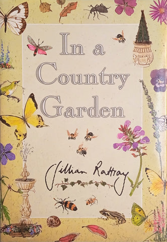In a Country Garden [Inscribed by the Author's Brother] | Jillian Rattray