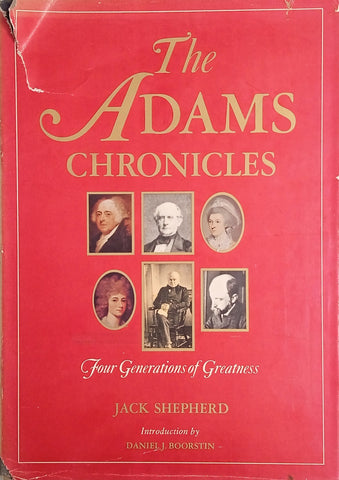 The Adams Chronicles: Four Generations of Greatness | Jack Shepherd
