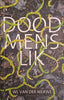 Doodmenslik [Afrikaans] | W.L. van der Merwe