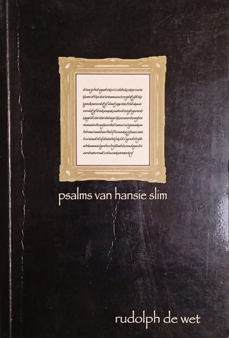 Psalms van Hansie Slim (en Ander Stories ...) [Afrikaans] [Signed and inscribed by the Author] | Rudolph de Wet