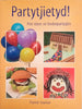 Partytjietyd! Pret-Idees vir Kinderpartytjies [Afrikaans] | Fransie Snyman