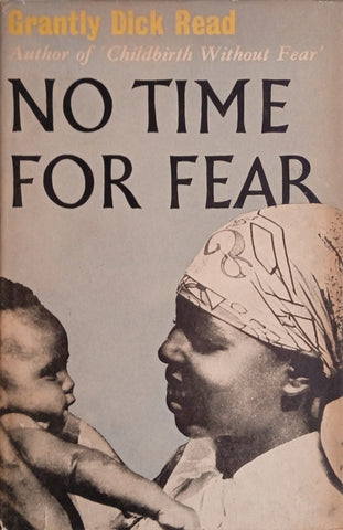 No Time for Fear | Grantly Dick Read