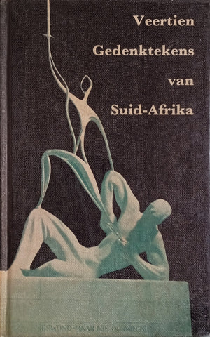 Veertien Gedenktekens van Suid-Afrika [Afrikaans] | J.J. van Tonder