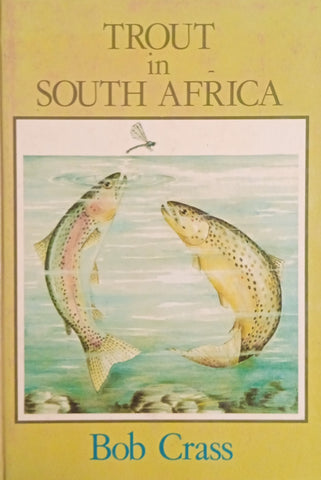 Trout in South Africa | Bob Crass