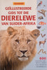Geïllustreerde Gids tot die Dierelewe van Suider-Afrika [Afrikaans]