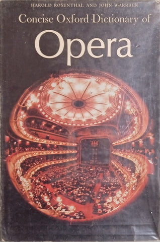 Concise Oxford Dictionary of Opera | Harold Rosenthal and John Warrack