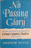 No Passing Glory: The Full and Authentic Biography of Group Captain Cheshire | Andrew Boyle