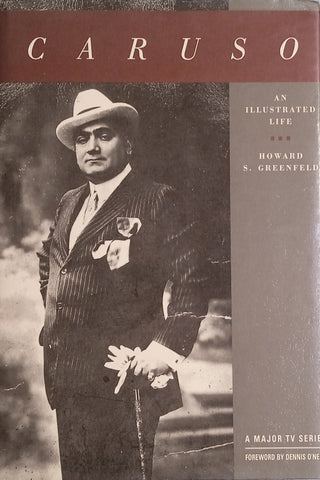 Caruso: An Illustrated Life | Howard S. Greenfeld