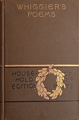 The Complete Poetical Works of John Greenleaf Whittier | John Greenleaf Whittier