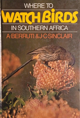 Where to Watch Birds in Southern Africa | A. Berruti & J.C. Sinclair