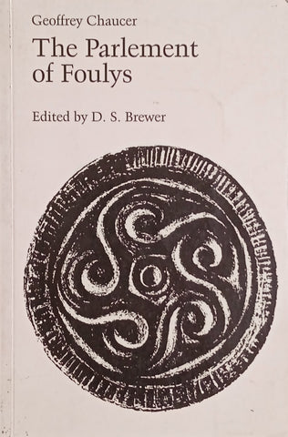 Geoffrey Chaucer: The Parlement of Fouleys | D.S. Brewer (ed.)