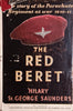 The Red Beret: The Story of the Parachute Regiment at War 1940-45 | Hilary St. George Saunders