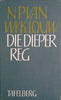 Die Dieper Reg [Afrikaans] | N.P. van Wyk Louw