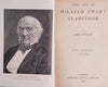 The Life of William Ewart Gladstone. 2 Volumes: 1809-1872, 1872-1898 | John Morley