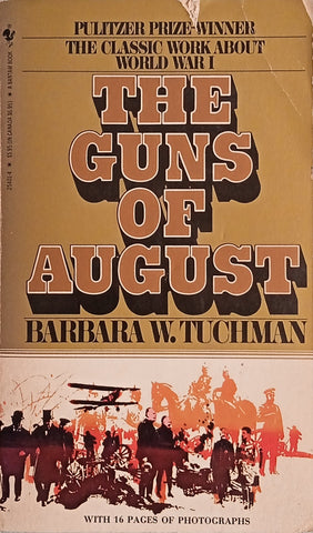 The Guns of August | Barbara W. Tuchman