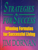 Strategies for Success: Winning Formulas for Successful Living | Jim Dornan