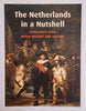 The Netherlands in a Nutshell: Highlights from Dutch History and Culture