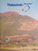 Thabazimbi Ysterertsmyn 75 1931-2006 | Annette Barnard