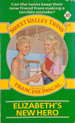Sweet Valley Twins: Elizabeth's New Hero | Francine Pascal