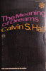 The Meaning of Dreams | Calvin S. Hall