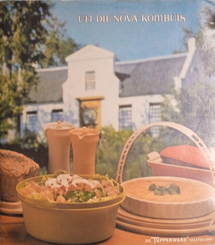 Uit die Nova-Kombuis: Resepte Opgestel en Beproef deur Nicky Fitzgerald in die Nova Constantia-Proefkombuis [Afrikaans]