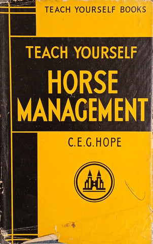 Teach Yourself Horse Management | C.E.G. Hope